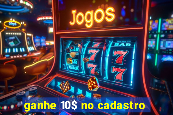 ganhe 10$ no cadastro